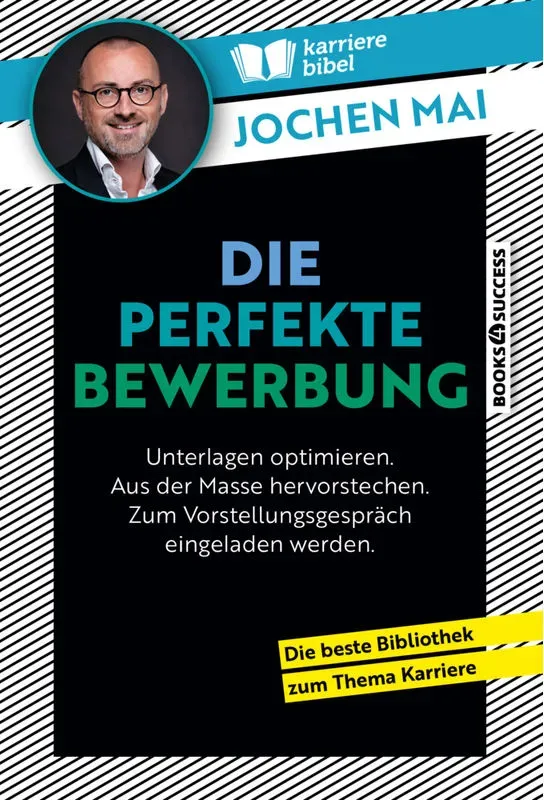 Die Perfekte Bewerbung - Jochen Mai, Kartoniert (TB)