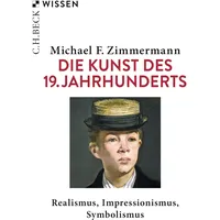 C.H. Beck Verlag Die Kunst des 19. Jahrhunderts