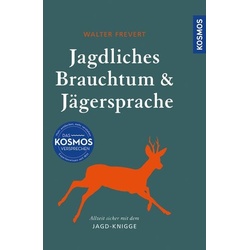 Jagdliches Brauchtum und Jägersprache