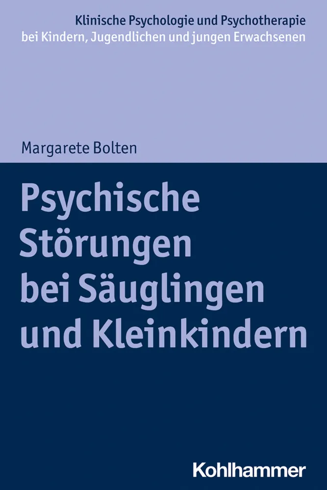 Psychische Störungen Bei Säuglingen Und Kleinkindern - Margarete Bolten  Kartoniert (TB)