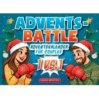 Adventskalender für Paare - Das große Weihnachtsduell: 24 witzige 1-gegen-1 Challenges, perfekte Geschenkidee für Freund & Freundin