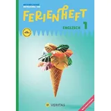 Veritas Englisch Ferienhefte - NMS und AHS - Nach der 4. Klasse: Ferienheft Englisch 1. Klasse MS/AHS. Lehrplan 2023 - Nach der 1. Klasse MS/AHS - Ferienheft mit eingelegten Lösungen