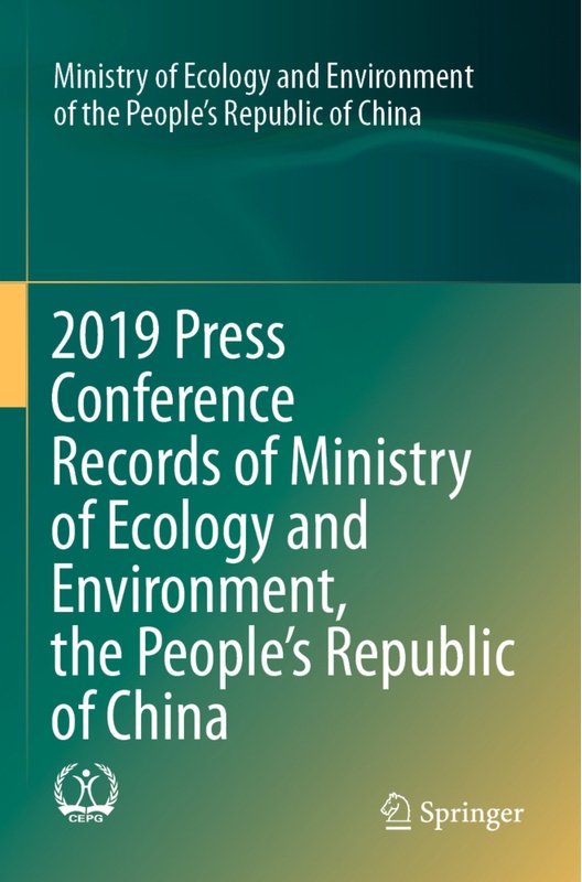 2019 Press Conference Records Of Ministry Of Ecology And Environment, The People's Republic Of China - Ministry of Ecology and Environment, Kartoniert