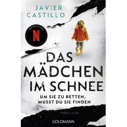 Das Mädchen im Schnee - Um sie zu retten, musst du sie finden