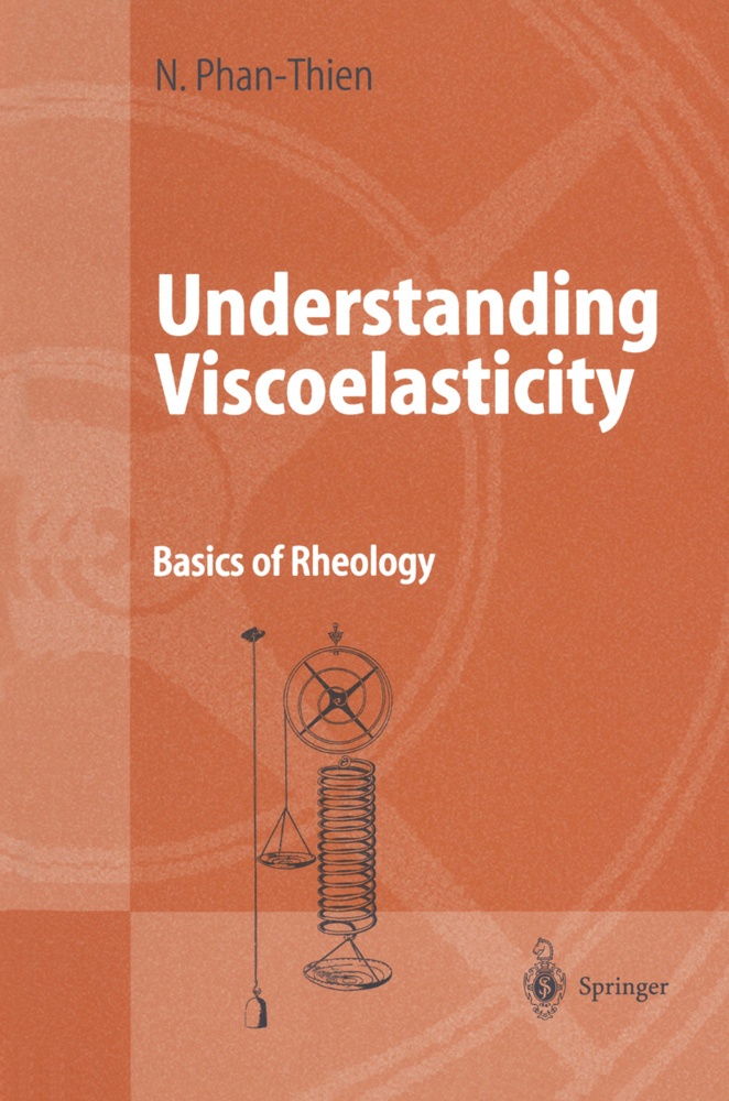 Understanding Viscoelasticity - Nhan Phan-Thien  Kartoniert (TB)
