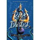 disney - rhcb Rise of the Isle of the Lost-A Descendants Novel