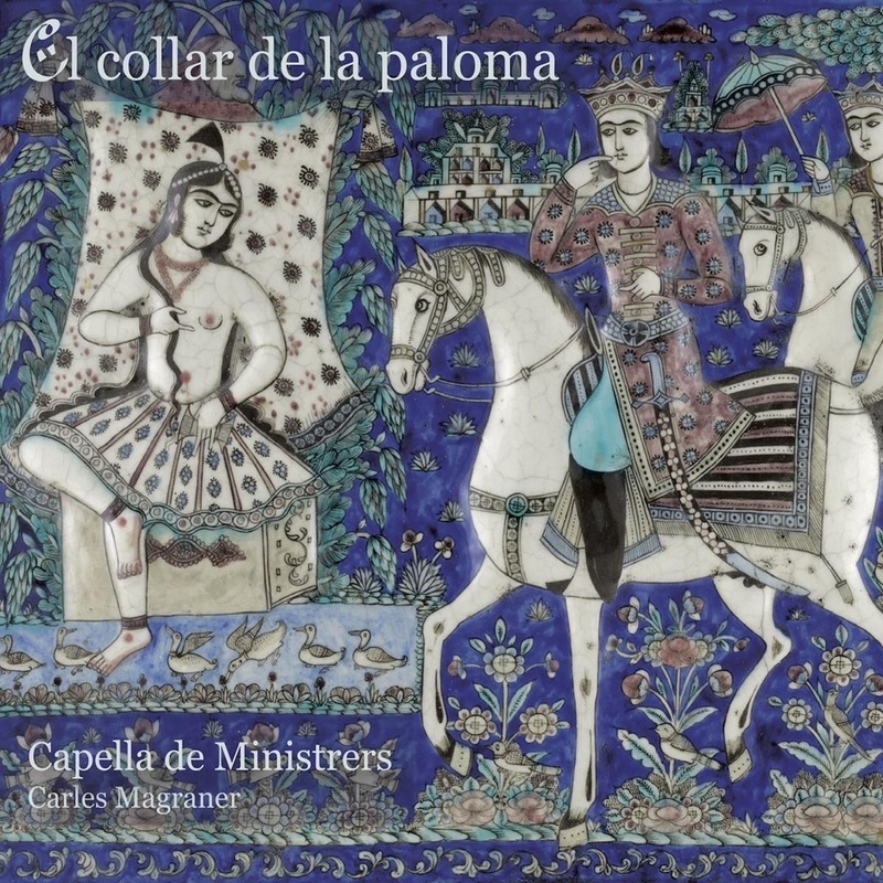 El Collar De La Paloma-The Ring Of The Dove - Carles Magraner  Capella de Minsitrers. (CD)