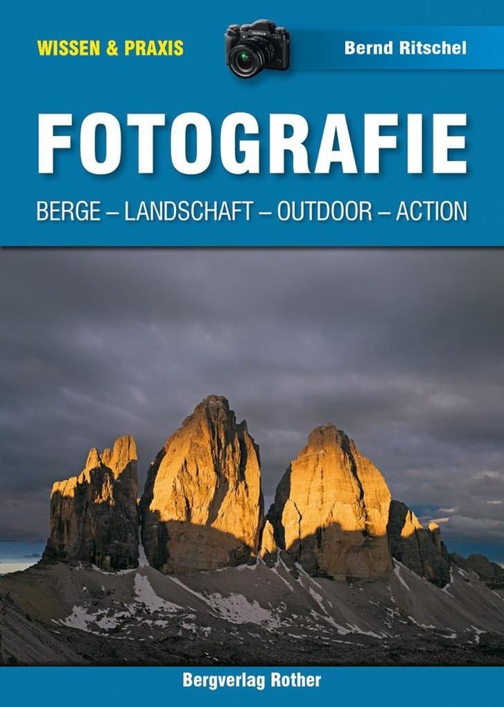 Preisvergleich Produktbild Fotografie von Bernd Ritschel / Bergverlag Rother / Taschenbuch