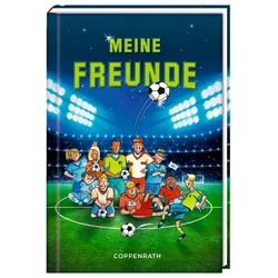 Coppenrath Freundebuch: Meine Freunde | Bücher für Kinder | Fußballfreunde