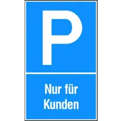 Parkplatzschild "Nur für Kunden" Alu geprägt