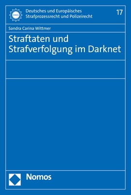Straftaten Und Strafverfolgung Im Darknet - Sandra Carina Wittmer  Kartoniert (TB)