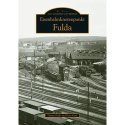 Eisenbahnknotenpunkt Fulda