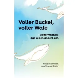 Voller Buckel, voller Wale