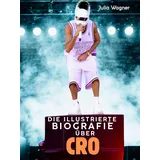 FlipFlop Die illustrierte Biografie über Cro: Komplett in Farbe