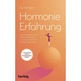 Herbig Verlag Hormonie-Erfahrung Das Hormonsystem aktiv unterstützen und neue Kraft und Energie gewinnen