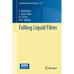 Falling Liquid Films - S. Kalliadasis  C. Ruyer-Quil  B. Scheid  M. G. Velarde  Kartoniert (TB)