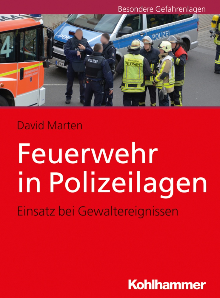 Besondere Gefahrenlagen / Feuerwehr In Polizeilagen - David Marten  Kartoniert (TB)