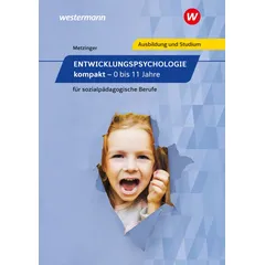 Entwicklungspsychologie Kompakt Für Sozialpädagogische Berufe - Adalbert Metzinger  Kartoniert (TB)