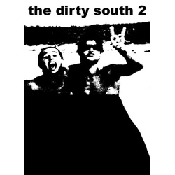 Dirty South 2     