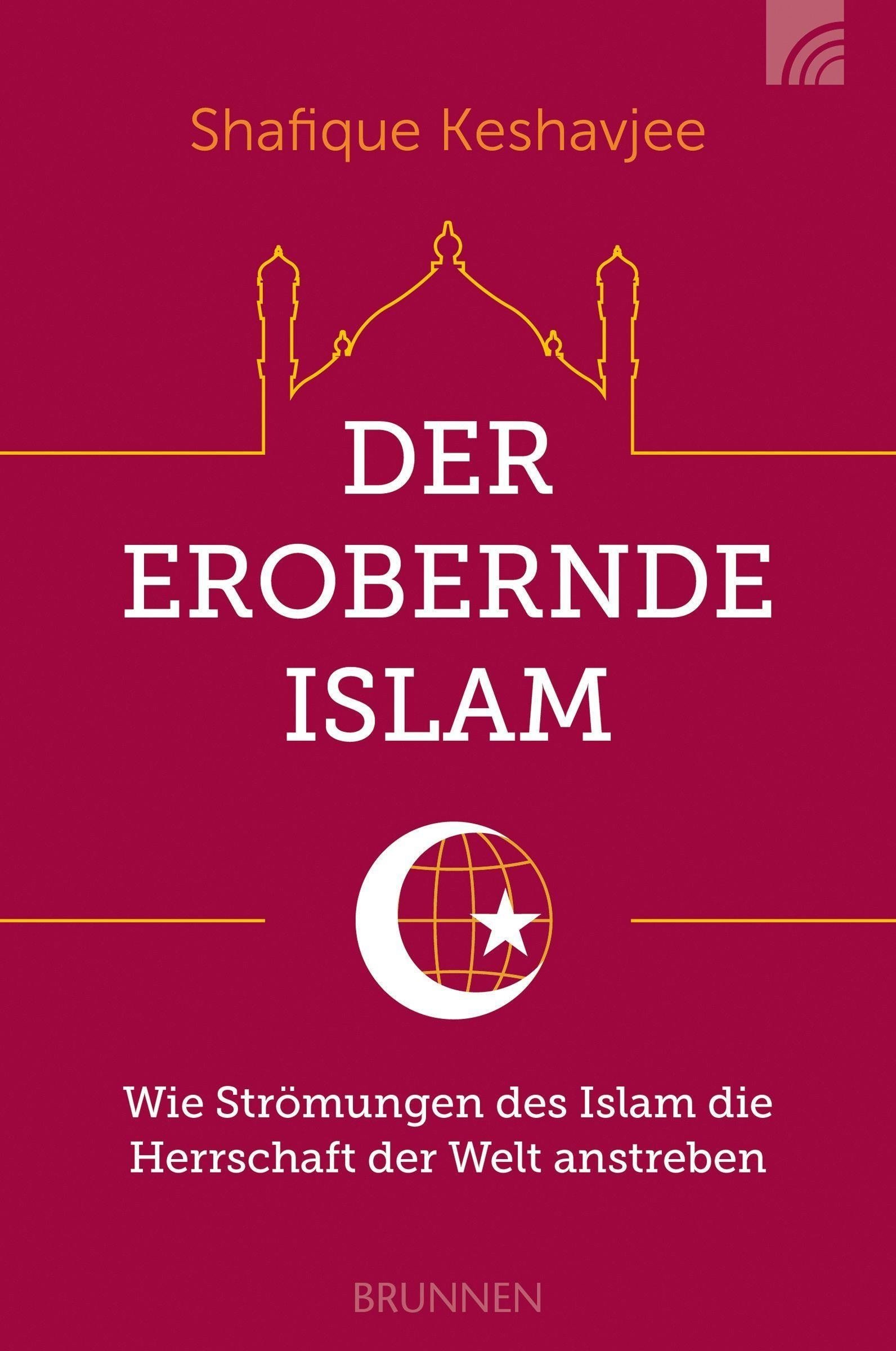 Der erobernde Islam, Sachbücher von Shafique Keshavjee