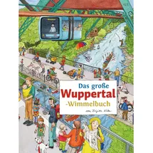 tpk-Verlag Das große WUPPERTAL-Wimmelbuch