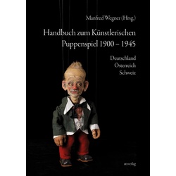 Handbuch zum Künstlerischen Puppenspiel 1900-1945 als eBook Download von