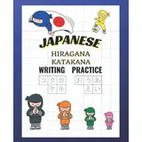 Independently published Japanese Writing Practice Book: Hiragana Katakana, Japanese Character Tracing Book