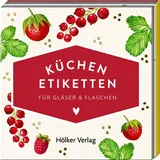 Hoelker Verlag Küchen-Etiketten (Rote Beeren, Hölker Küchenpapeterie)