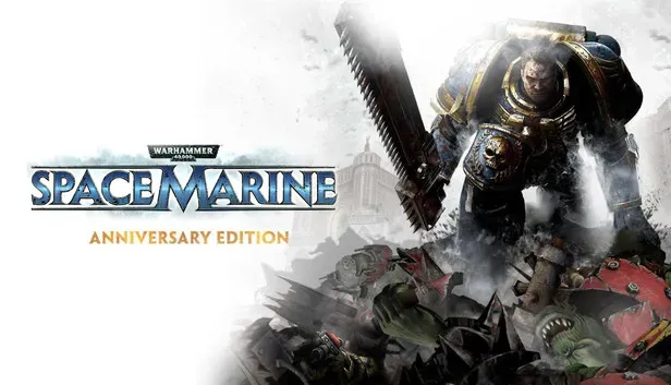 Warhammer 40,000: Space Marine - Anniversary Edition