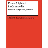 Reclam, Philipp La Commedia. Inferno – Purgatorio – Paradiso
