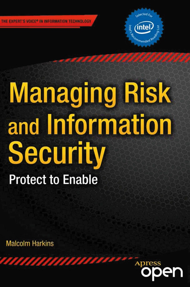 Managing Risk and Information Security: Buch von Malcolm Harkins