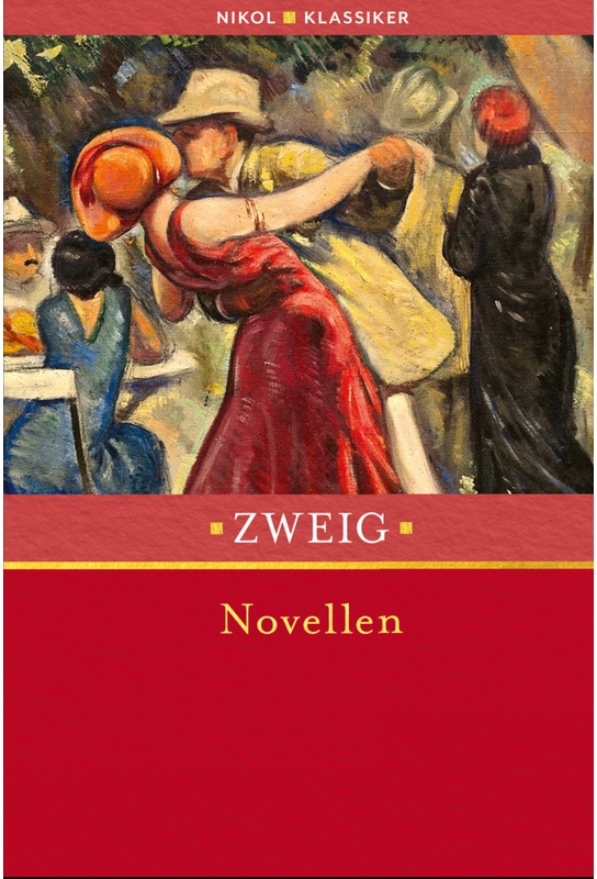 Stefan Zweig: Novellen - Stefan Zweig, Gebunden