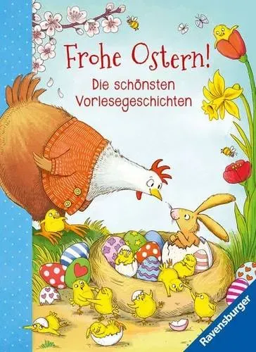 Preisvergleich Produktbild Frohe Ostern! - Die schönsten Vorlesegeschichten