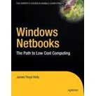 Windows Netbooks: eBook von James Floyd Kelly