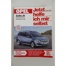 Motorbuch Verlag Opel Zafira Benziner und Diesel alle Modelle seit 2005: Benziner und Diesel. Alle Modelle seit 2005. Alles über Technik, Wartung und Pflege (Jetzt helfe ich mir selbst)