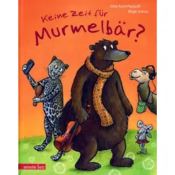 Keine Zeit für Murmelbär?