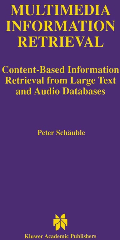 Multimedia Information Retrieval - Peter Schäuble  Kartoniert (TB)