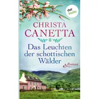 Grin Das Leuchten der schottischen Wälder: