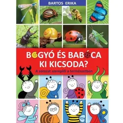 Bartos Erika: Bogyó und Babóca - Wer ist wer - auf Ungarisch