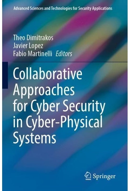 Collaborative Approaches For Cyber Security In Cyber-Physical Systems  Kartoniert (TB)