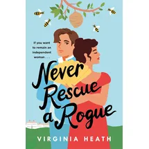 Headline Eternal Never Rescue a Rogue: A sparkling enemies-to-friends-to-lovers historical romantic comedy