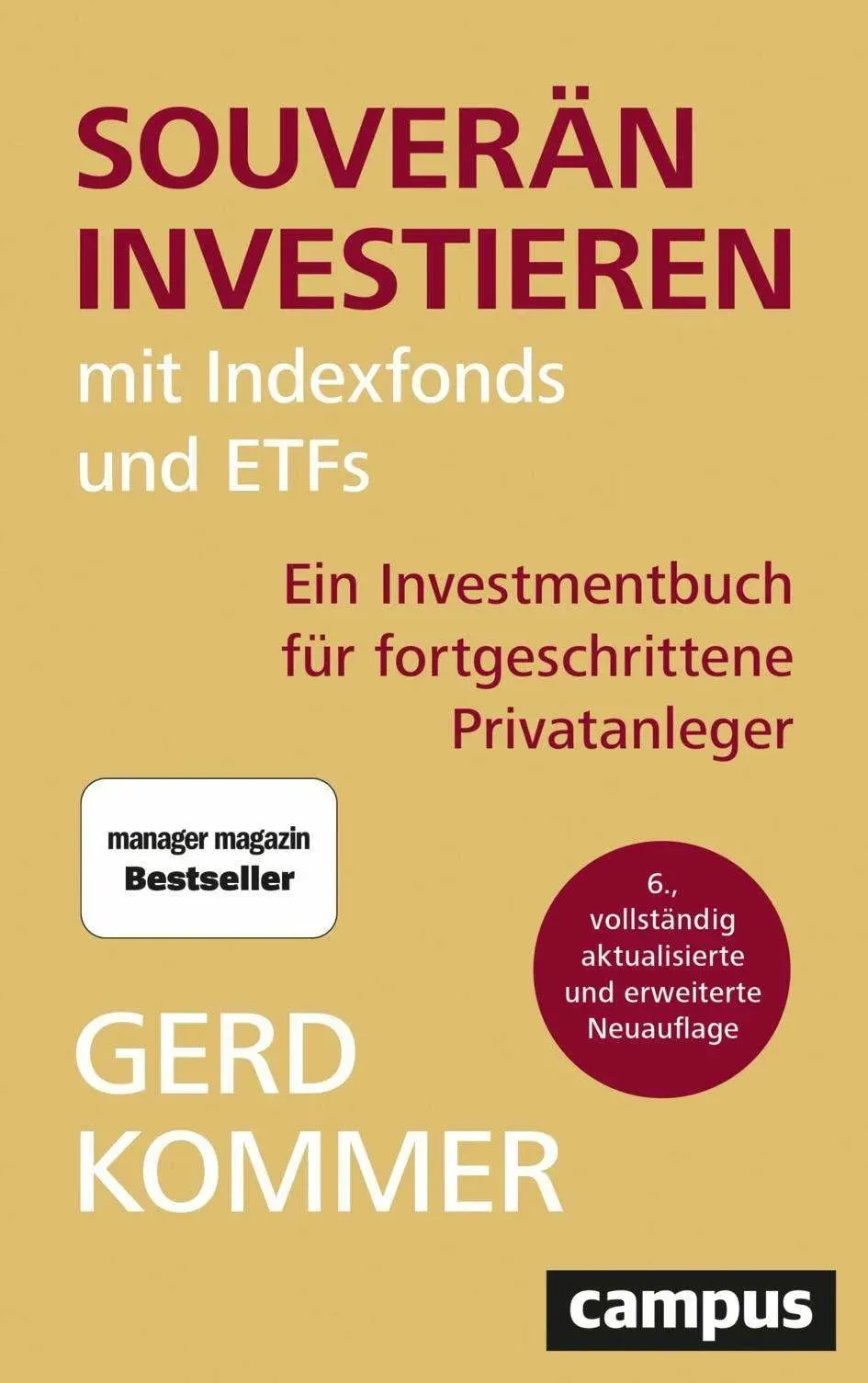 Souverän investieren mit Indexfonds und ETFs, Sachbücher von Gerd Kommer
