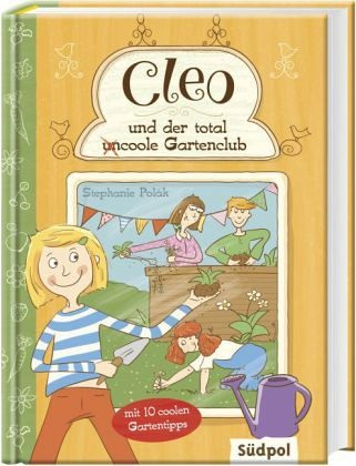 Cleo und der total (un)coole Gartenclub (Restauflage)