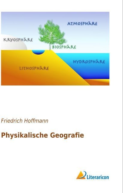 Physikalische Geografie - Friedrich Hoffmann  Kartoniert (TB)