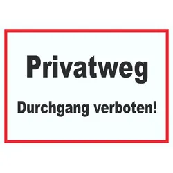 Privatweg Durchgang verboten Schild A6 (105x148mm)