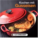 Le Creuset KOCHBUCH GUSSEISEN DEUTSCH