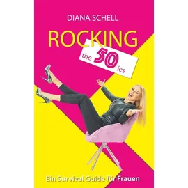 buchschmiede Rocking the 50ies: Ein Survival Guide für Frauen