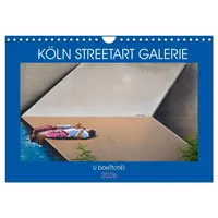 Calvendo KÖLN STREETART GALERIE (Wandkalender 2026 DIN A4 quer),