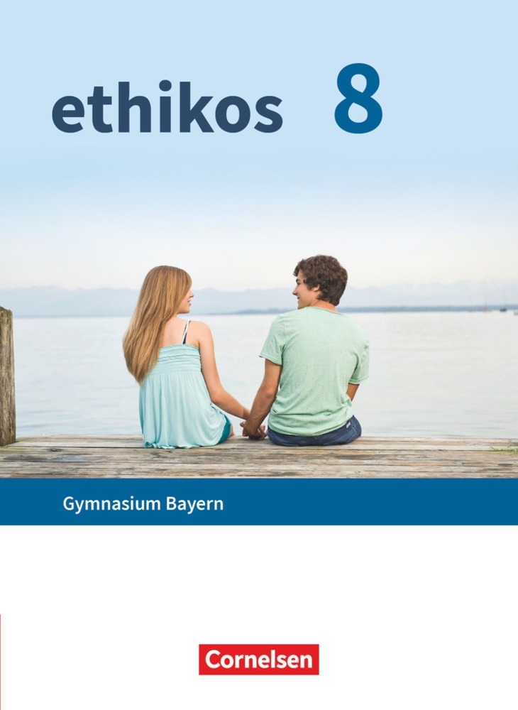 Ethikos -  Arbeitsbuch Für Den Ethikunterricht / Ethikos - Arbeitsbuch Für Den Ethikunterricht - Gymnasium Bayern - 8. Jahrgangsstufe  Kartoniert (TB)