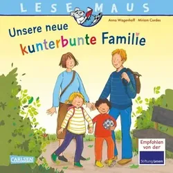 CARLSEN 9783551081704 LESEMAUS 170: Unsere neue kunterbunte Familie